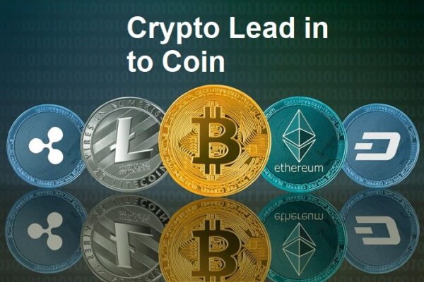 Crypto Lead in to Coin